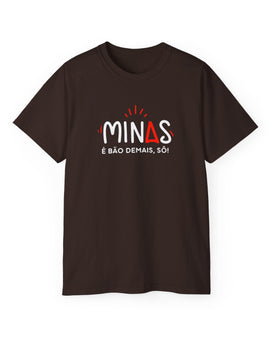 Minas é bão de mais, sô! - Camiseta Feminina